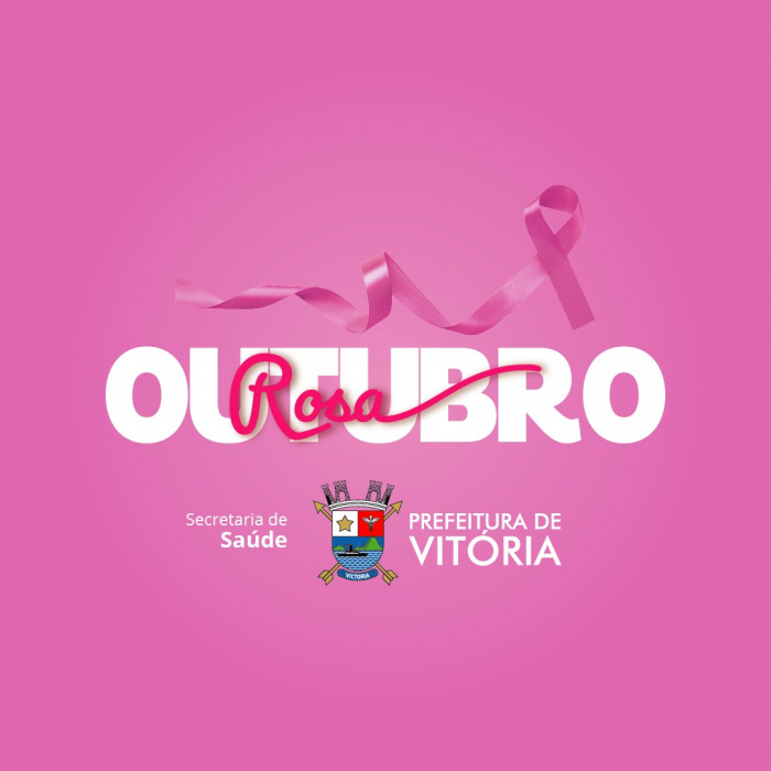 Vitória adere à Campanha Outubro Rosa
