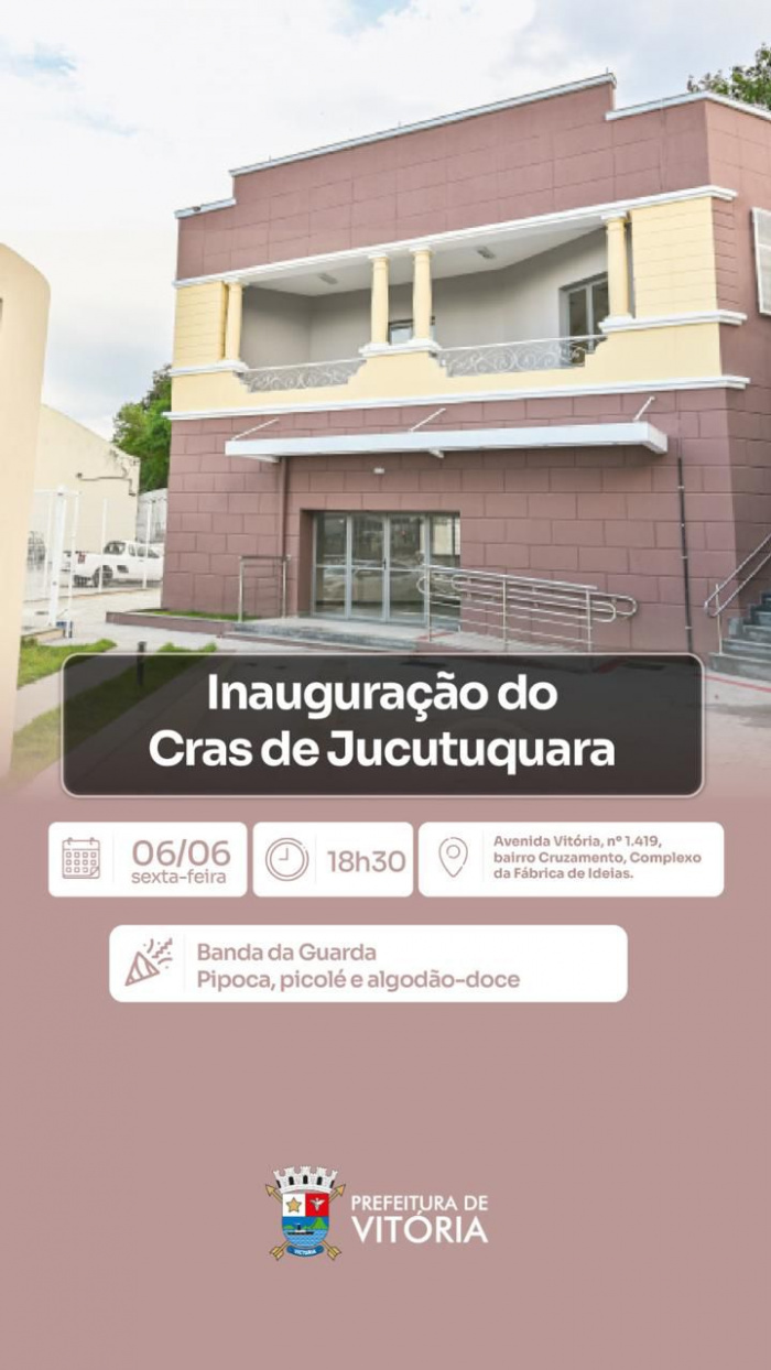 Inauguração do Cras de Jucutuquara