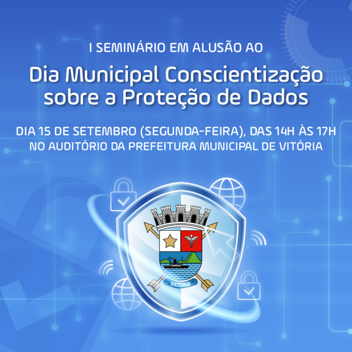 Dia Municipal sobre a Conscientização da Proteção de Dados