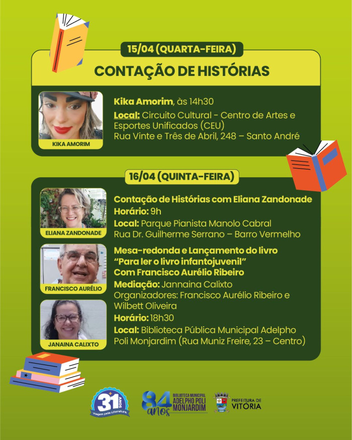 Na quarta (15) e quinta (16) atividades vão de contação de histórias a lançamento de livro.